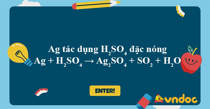 Ag + H2SO4 đặc nguội: Phản ứng và Giải thích Gallery 1