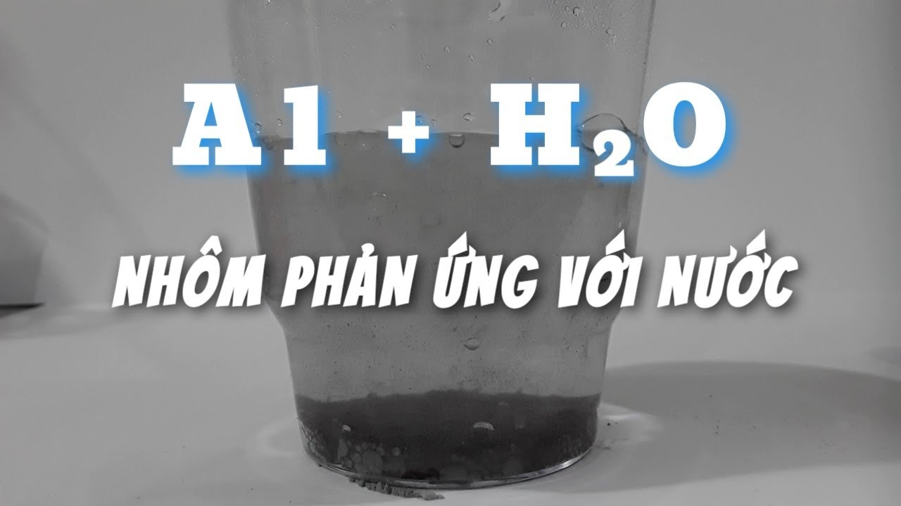 Phản ứng của Al và H2O Gallery 1