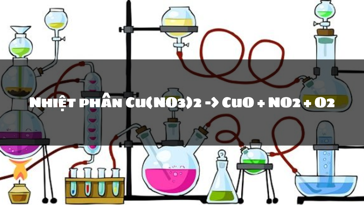 Nhiệt phân Cu(NO3)2 ra chất gì? Gallery 1