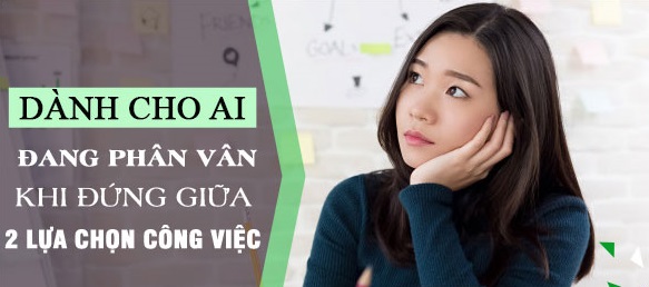 Lựa chọn nào tốt hơn: Giải đáp những phân vân khó khăn