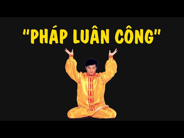 Pháp Luân Công Là Gì? Tốt Hay Xấu?