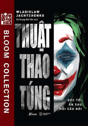 Thuật Thao Túng Góc Tối Ẩn Sau Mỗi Câu Nói Gallery 2
