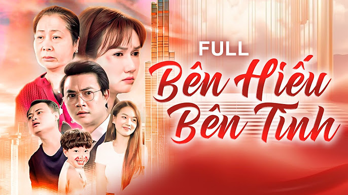 Bên Hiếu Bên Tình Tập Cuối: Hé lộ kết thúc đầy bất ngờ và xúc động