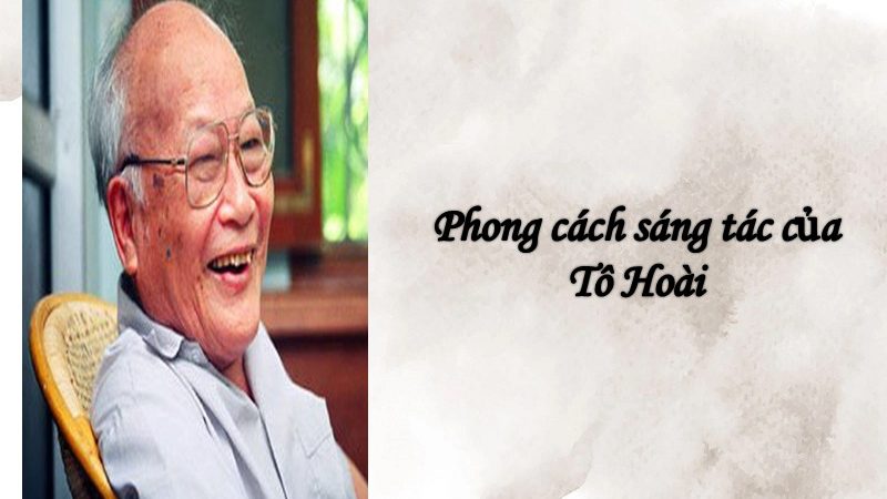 Phong cách nghệ thuật Tô Hoài