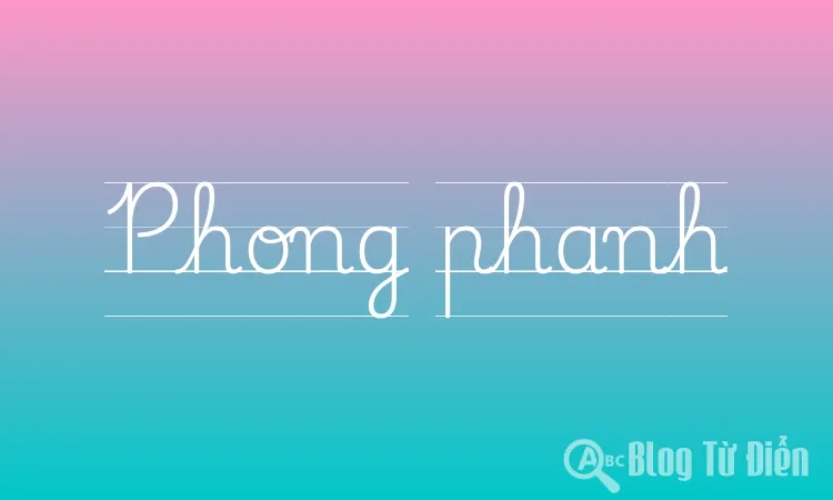 Phong phanh là gì?