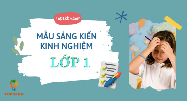 Sáng Kiến Kinh Nghiệm Dạy Tiếng Việt Lớp 1 Hiệu Quả Gallery 1