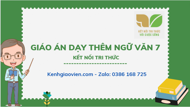 Dạy thêm Văn 7 Kết nối tri thức: Phương pháp hiệu quả giúp học sinh tiến bộ Gallery 1