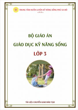 Giáo án Kỹ năng sống lớp 3: Tổng hợp các bài học thiết thực Gallery 2