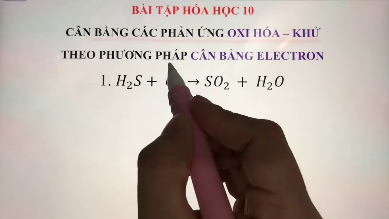 Cách Cân Bằng Phản Ứng Oxi Hóa Khử Gallery 2