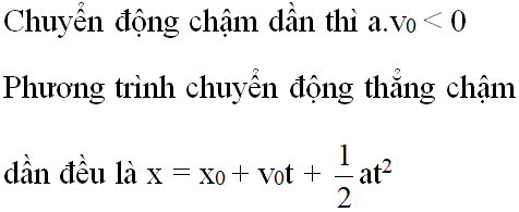 Phương trình chuyển động thẳng chậm dần đều