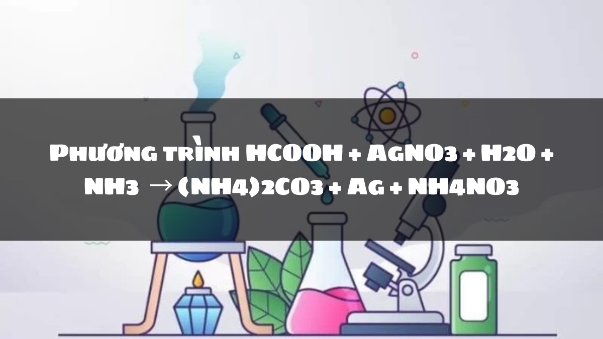 HCOOC2H5 + AgNO3 + NH3: Phản ứng tráng gương của ethyl formate Gallery 2