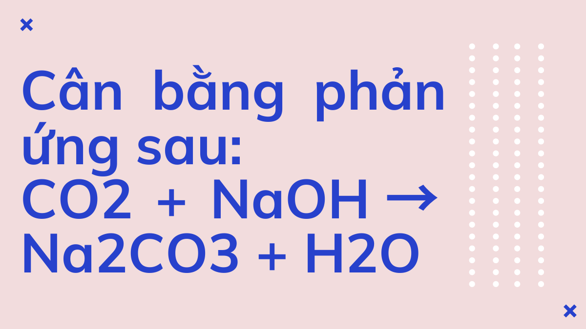 Phản ứng NaOH + CO2 tạo ra NaHCO3 Gallery 1