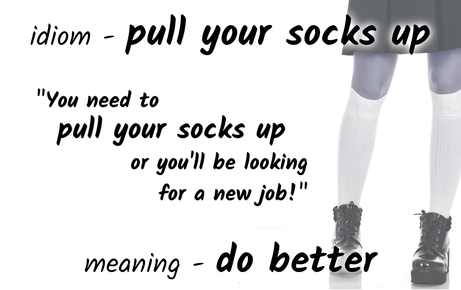 Pull Your Socks Up Nghĩa Là Gì?