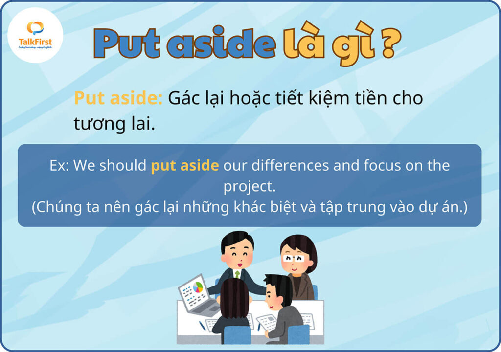 Put Aside Nghĩa Là Gì?