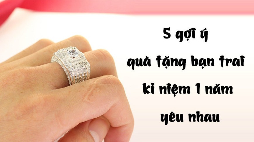 Quà Kỉ Niệm 1 Năm: Gợi Ý Những Món Quà Ý Nghĩa và Romantics