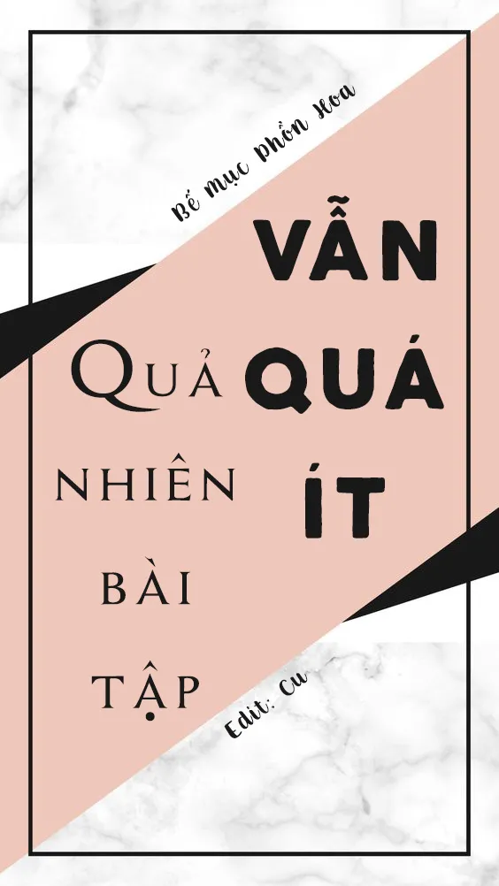 Quả nhiên bài tập vẫn quá ít