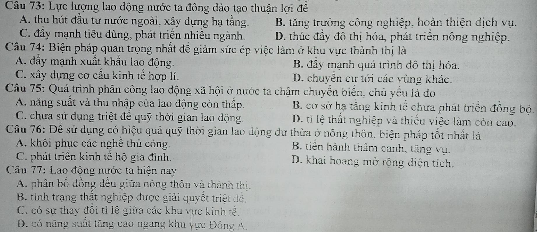 Quá trình phân công lao động xã hội ở nước ta chậm chuyển biến chủ yếu là do