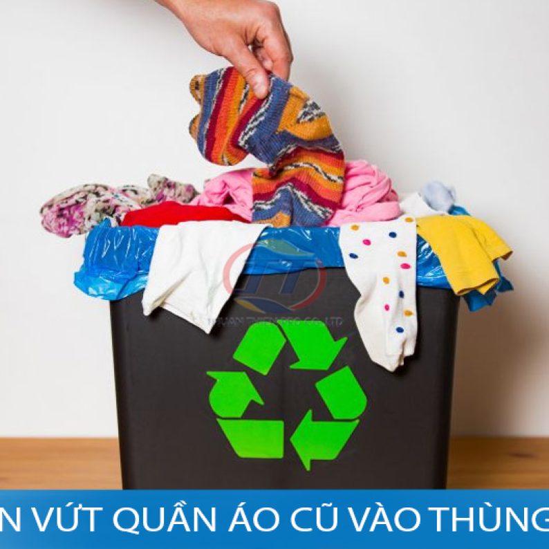 Quần Áo Cũ Rách Nên Làm Gì?
