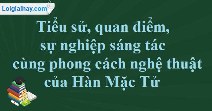 Quan điểm sáng tác của Hàn Mặc Tử