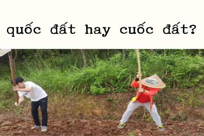 Quốc đất hay cuốc đất?