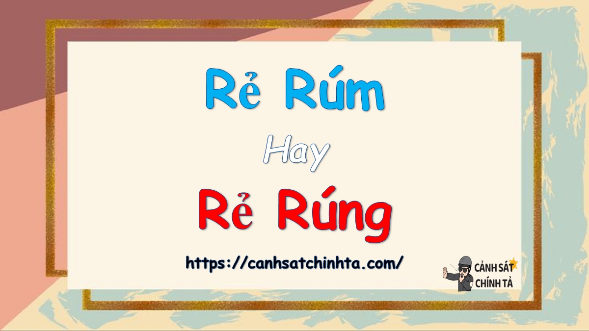 Rẻ rúng là gì?