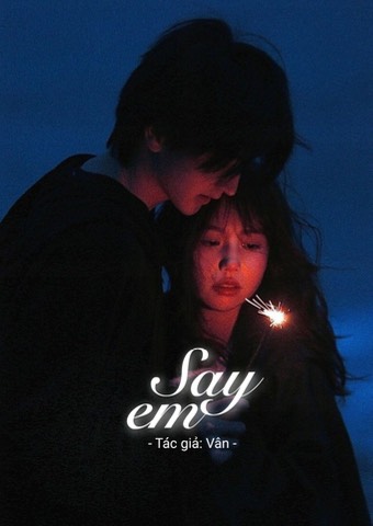 Truyện Say Em Quên Lối Về: Review Chi Tiết, Cốt Truyện, Nhân Vật Gallery 1