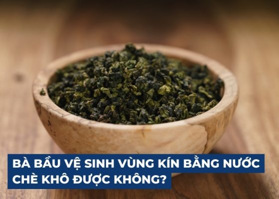 Vệ sinh vùng kín bằng nước chè khô: Có hiệu quả không? Gallery 2