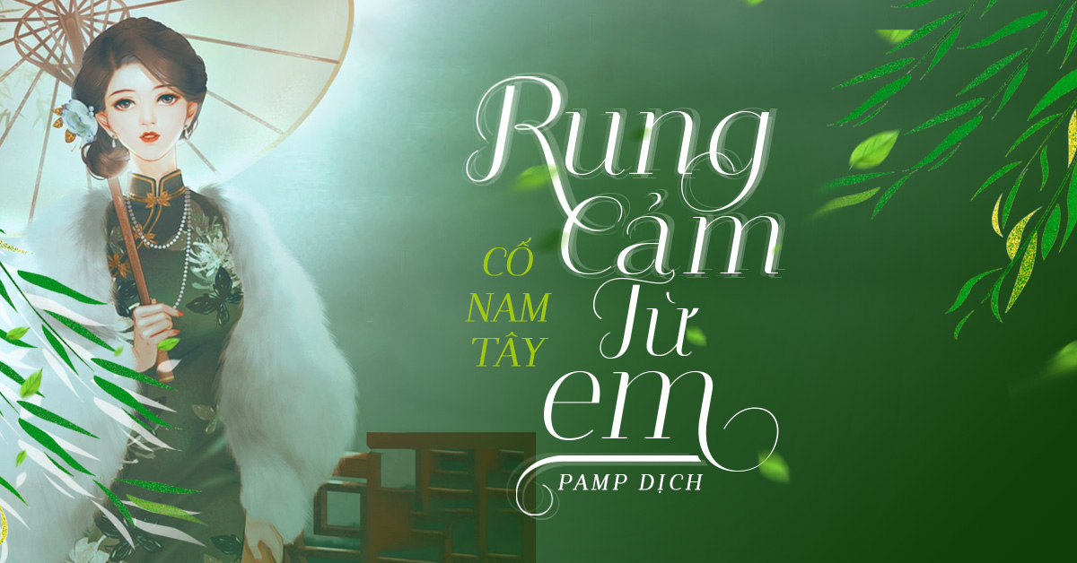 Rung Cảm Từ Em Cố Nam Tây: Khám Phá Chuyện Tình Yêu Đặc Biệt