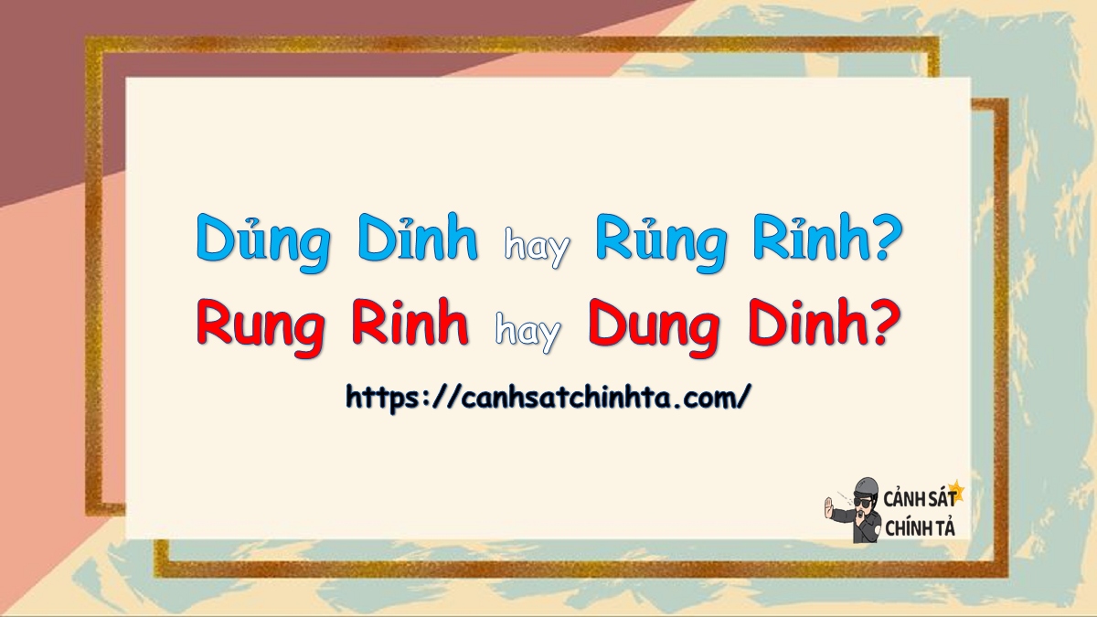 Rủng Rỉnh Nghĩa Là Gì?
