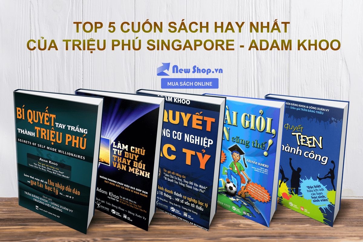 Sách của Adam Khoo: Hướng dẫn thành công trong học tập và kinh doanh