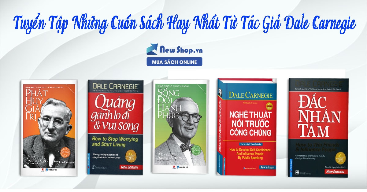 Sách của Dale Carnegie: Bí quyết thành công trong giao tiếp và lãnh đạo