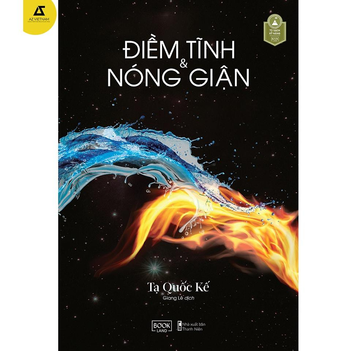 Sách Điềm Tĩnh và Nóng Giận: Kiểm Soát Cảm Xúc và Tự Tin Hơn