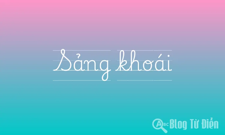 Sảng khoái là gì? Gallery 2