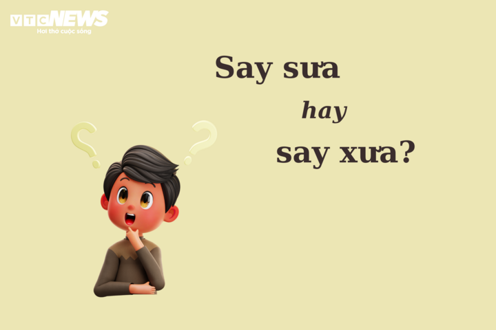 Say sưa hay say xưa?
