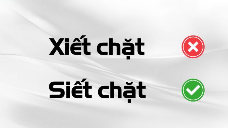 Siết Chặt Là Gì? Hướng Dẫn Chi Tiết