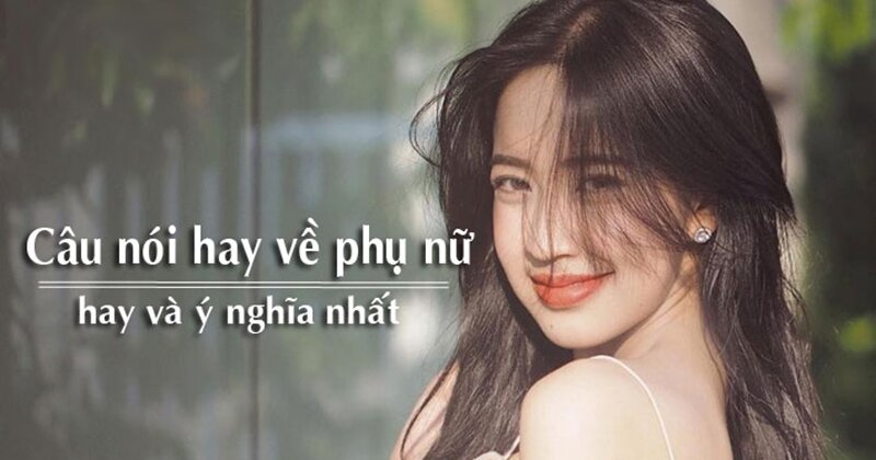 Những Slogan Hay và Ý Nghĩa Về Phụ Nữ Gallery 2