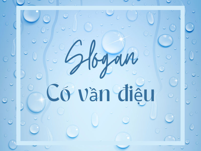 Slogan Có Vần Điệu: Bí Quyết Thu Hút Khách Hàng