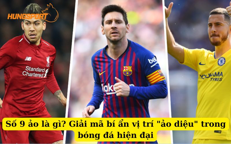 Số 9 ảo là gì?