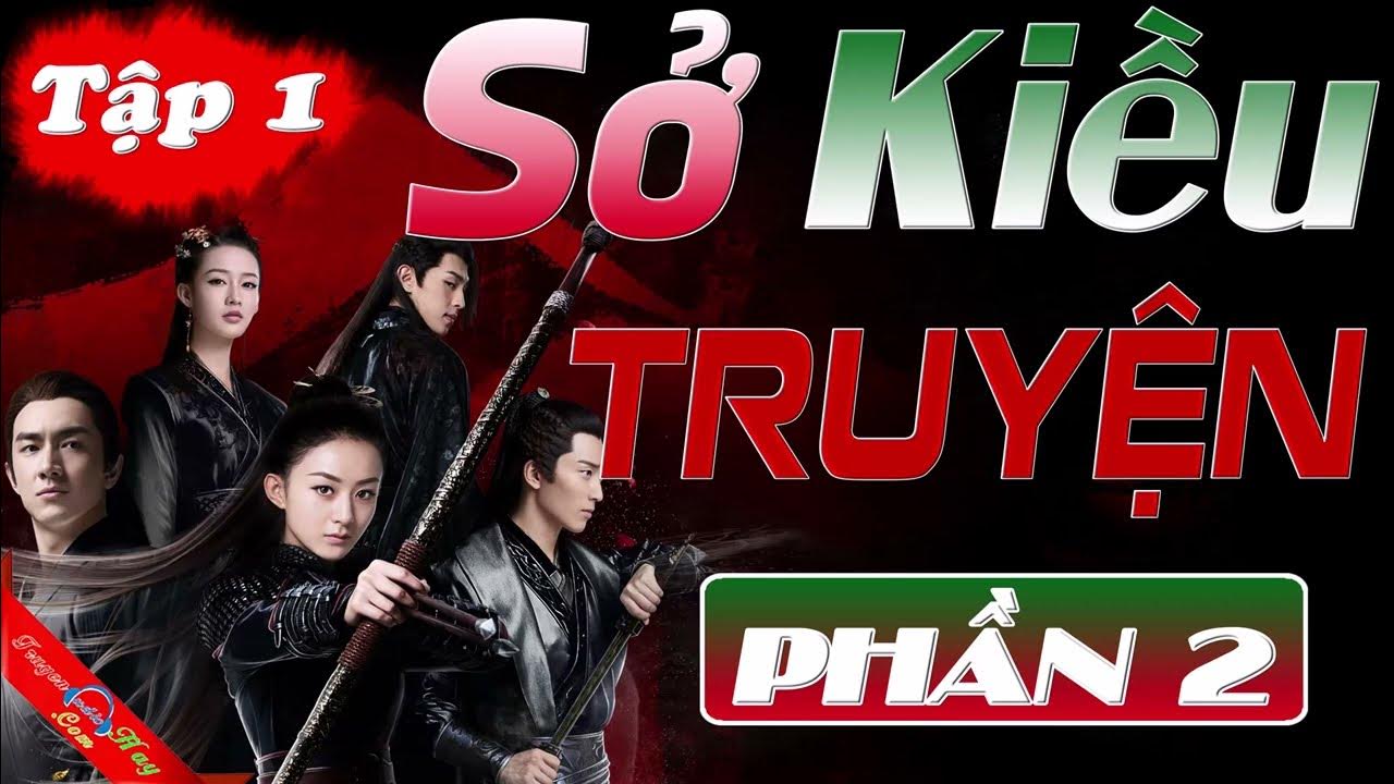 So Kieu Truyện Phần 2