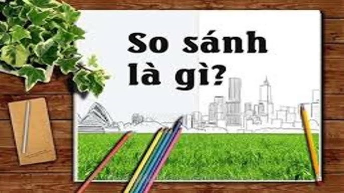 So sánh là gì?