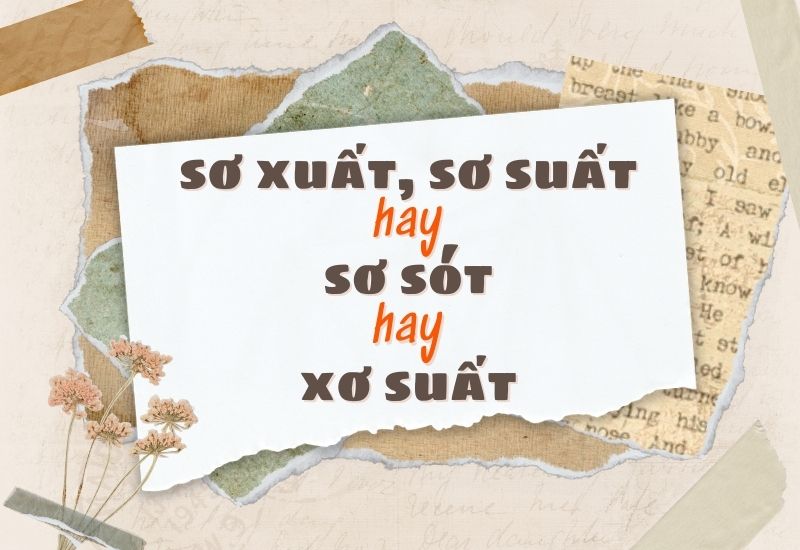 Sơ Sót Là Gì? Định Nghĩa, Ví Dụ Và Cách Tránh