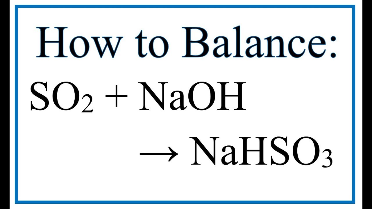 Phản ứng SO2 + NaOH tạo ra NaHSO3