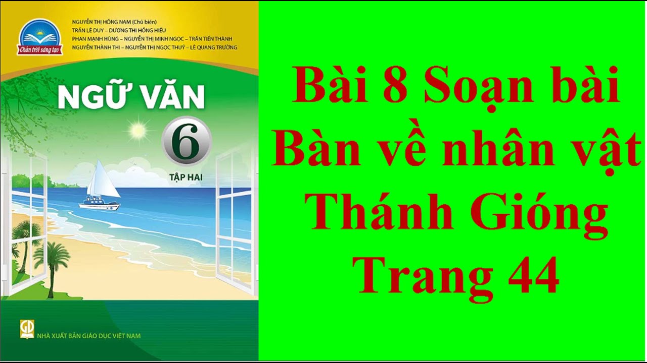 Soạn bài Nhân vật Thánh Gióng trang 44