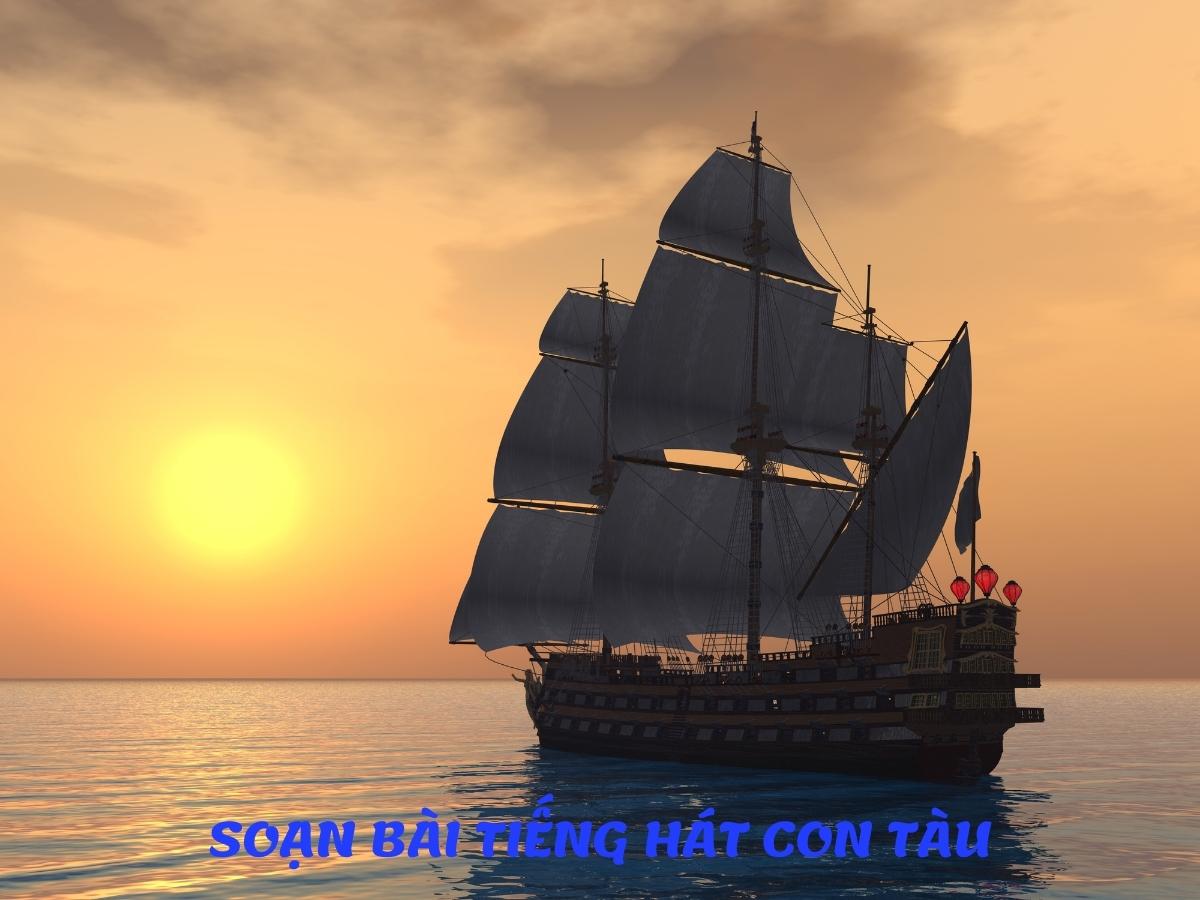 Soạn Bài Tiếng Hát Con Tàu Gallery 1