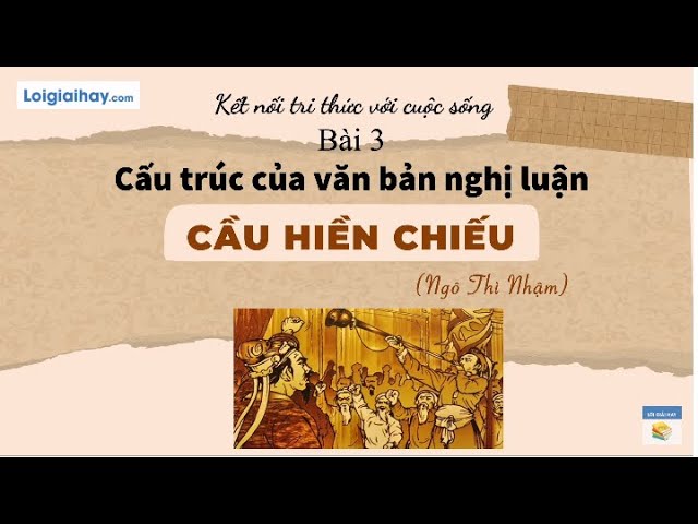 Soạn Cầu Hiền Chiếu Kết Nối Tri Thức