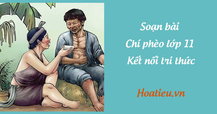 Soạn Chí Phèo Kết Nối Tri Thức