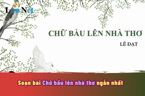 Soạn Chữ Bầu Lên Nhà Thơ Ngắn Nhất Gallery 2