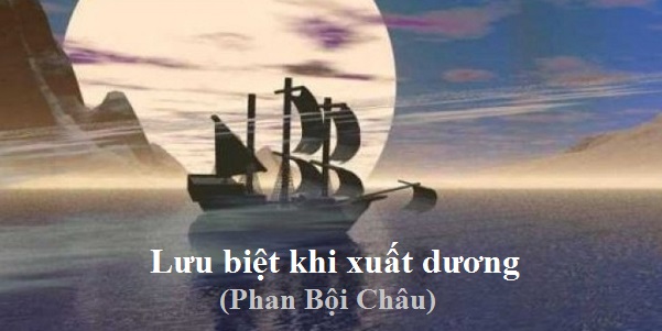 Soạn Lưu Biệt Khi Xuất Dương Ngắn Nhất Gallery 2
