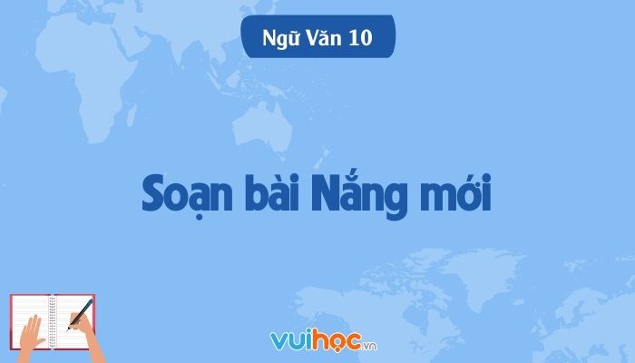 Soạn Nắng Mới Chân Trời Sáng Tạo