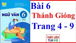 Soạn Bài Thánh Gióng Lớp 6 Tập 2 Chi Tiết Và Đầy Đủ